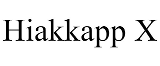 HIAKKAPP X