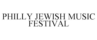 PHILLY JEWISH MUSIC FESTIVAL