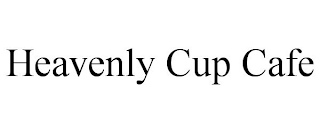 HEAVENLY CUP CAFE