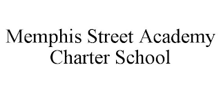 MEMPHIS STREET ACADEMY CHARTER SCHOOL