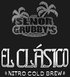 SEÑOR GRUBBY'S MUCHO MEJOR EL CLÁSICO NITRO COLD BREW