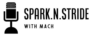 SPARK.N.STRIDE WITH MACH