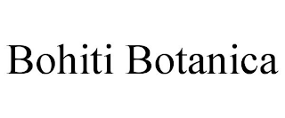 BOHITI BOTANICA