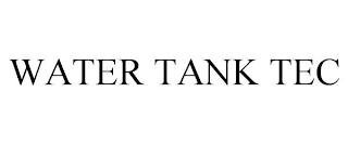 WATER TANK TEC