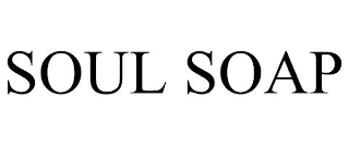 SOUL SOAP