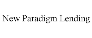 NEW PARADIGM LENDING