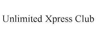 UNLIMITED XPRESS CLUB