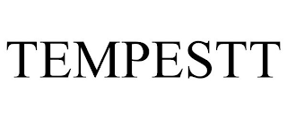 TEMPESTT
