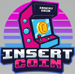 INSERT COIN