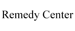 REMEDY CENTER