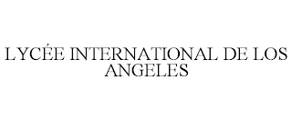 LYCÉE INTERNATIONAL DE LOS ANGELES