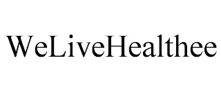 WELIVEHEALTHEE