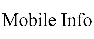 MOBILE INFO