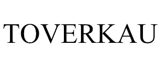 TOVERKAU