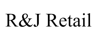 R&J RETAIL