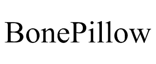 BONEPILLOW