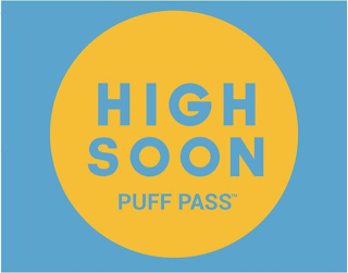 HIGH SOON PUFF PASS