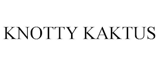 KNOTTY KAKTUS