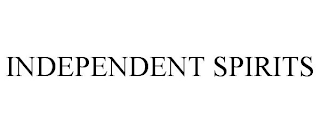 INDEPENDENT SPIRITS