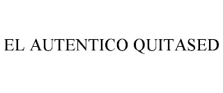 EL AUTENTICO QUITASED