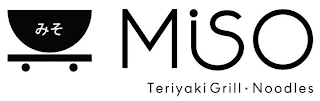 MISO TERIYAKI GRILL · NOODLES