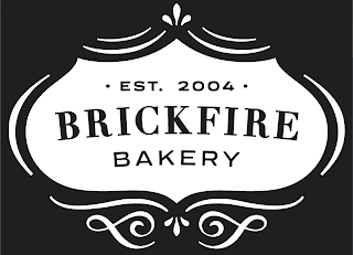 EST. 2004 BRICKFIRE BAKERY