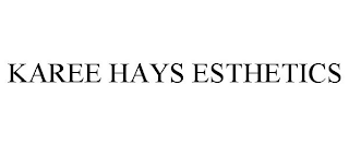 KAREE HAYS ESTHETICS