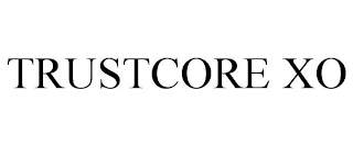TRUSTCORE XO
