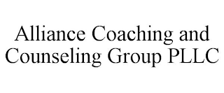 ALLIANCE COACHING AND COUNSELING GROUP PLLC