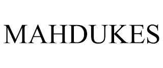 MAHDUKES