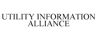 UTILITY INFORMATION ALLIANCE