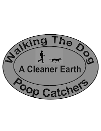 WALKING THE DOG POOP CATCHERS A CLEANER EARTH