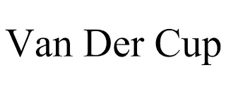 VAN DER CUP