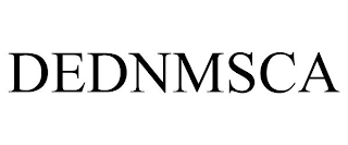 DEDNMSCA