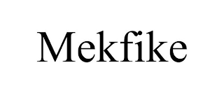 MEKFIKE