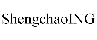 SHENGCHAOING