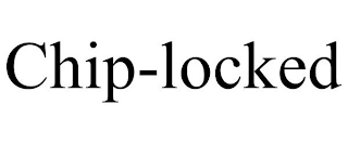 CHIP-LOCKED