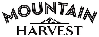 MOUNTAIN HARVEST