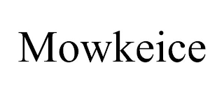 MOWKEICE