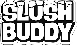 SLUSH BUDDY