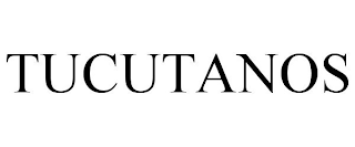 TUCUTANOS