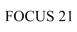 FOCUS 21