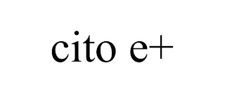 CITO E+