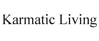 KARMATIC LIVING