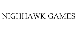 NIGHHAWK GAMES