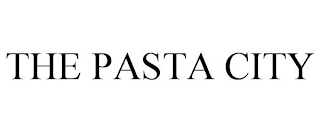 THE PASTA CITY