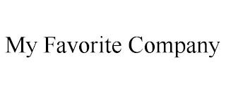 MY FAVORITE COMPANY