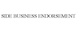 SIDE BUSINESS ENDORSEMENT