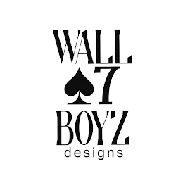 WALL 7 BOYZ DESIGNS