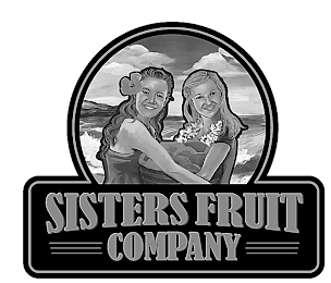 SISTERS FRUIT COMPANY